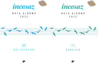 İncesaz Nota Albümü 2022 (1 - Şarkılar, 2 - Saz Eserleri) Kolektif