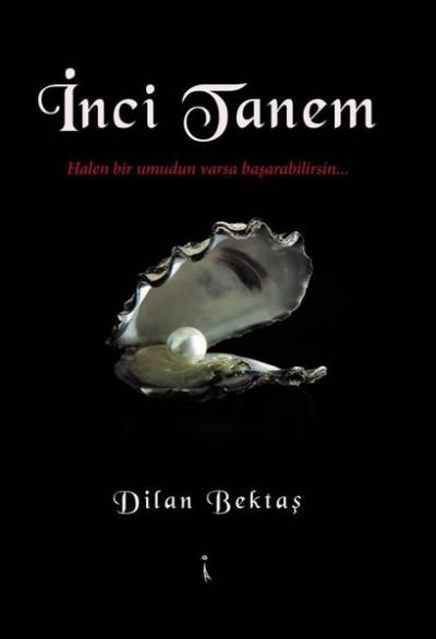 İnci Tanem Dilan Bektaş