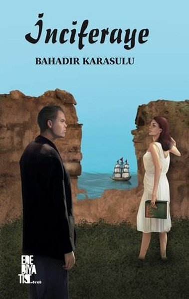 İnciferaye Bahadır Karasulu