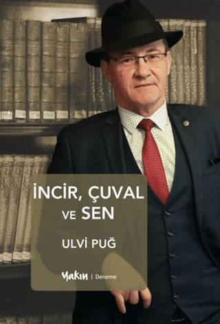 İncir Çuval ve Sen Ulvi Puğ