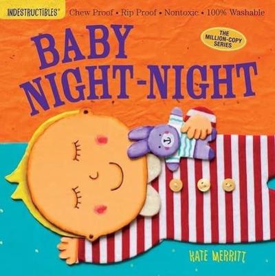 Indestructibles: Baby Night-Night Amy Pixton