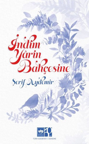 İndim Yarin Bahçesine Şerif Aydemir