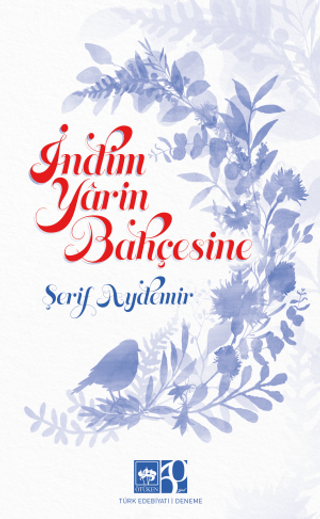 İndim Yarin Bahçesine Şerif Aydemir