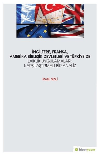 İngiltere, Fransa, Amerika Birleşik Devletleri ve Türkiye'de Laiklik U