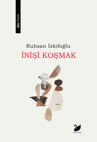 İnişi Koşmak Ruhsan İskifoğlu