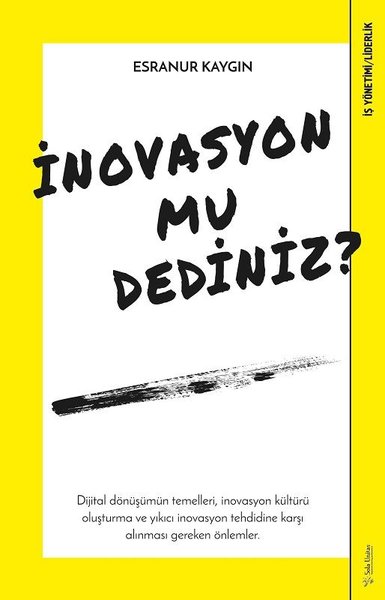 İnovasyon mu Dediniz? Esranur Kaygın