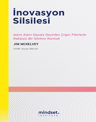 İnnovasyon Silsilesi - Adım Adım Hayata Geçirilen Çılgın Fikirlerle Ra