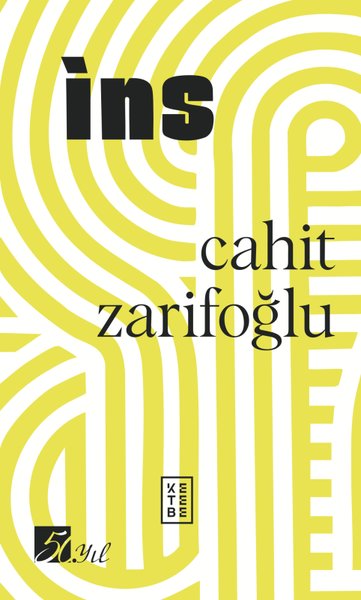 İns - 50. Yıl Özel Baskı (Ciltli) Cahit Zarifoğlu