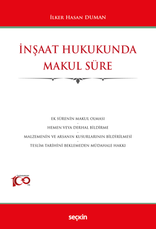 İnşaat Hukukunda Makul Süre İlker Hasan Duman