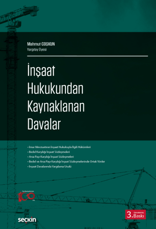 İnşaat Hukukundan Kaynaklanan Davalar (Ciltli) Mahmut Coşkun