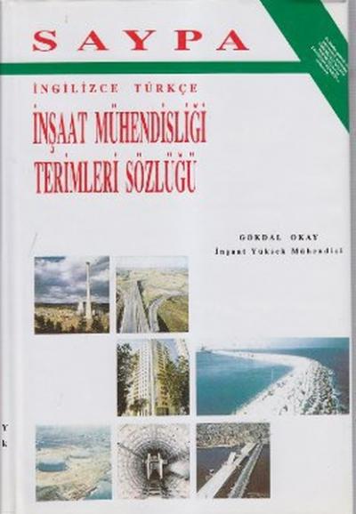 İnşaat Mühendisliği Terimleri Sözlüğü İngilizce-Türkçe Gökdal Okay