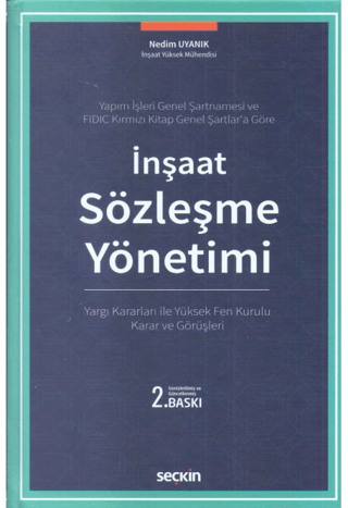 İnşaat Sözleşme Yönetimi (Ciltli) Nedim Uyanık