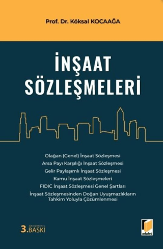 İnşaat Sözleşmeleri (Ciltli) Köksal Kocaağa