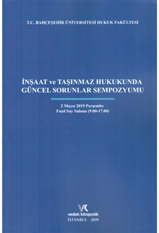 İnşaat ve Taşınmaz Hukukunda Güncel Sorunlar Sempozyumu Kolektif