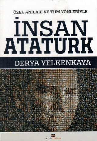 İnsan Atatürk Derya Yelkenkaya