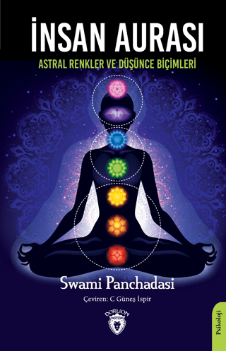 İnsan Aurası - Astral Renkler ve Düşünce Biçimleri Swami Panchadasi