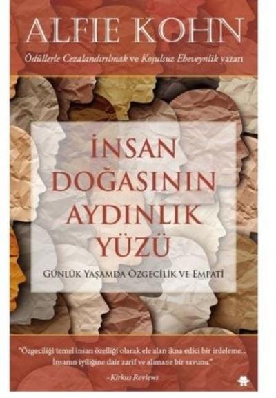 İnsan Doğasının Aydınlık Yüzü Alfie Kohn