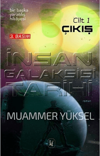 İnsan Galaksisi Tarihi Muammer Yüksel