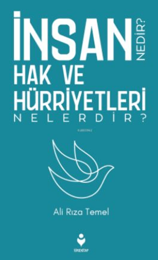 İnsan Hak ve Hürriyetleri Nedir? Nelerdir? Ali Rıza Temel