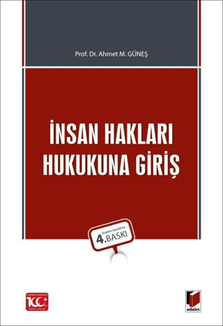 İnsan Hakları Hukukuna Giriş Ahmet M. Güneş