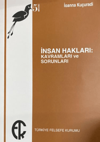 İnsan Hakları Kavramları ve Sorunları %20 indirimli İoanna Kuçuradi