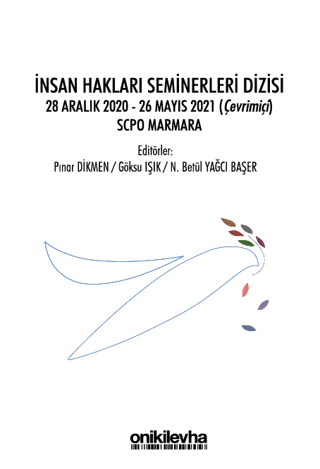 İnsan Hakları Seminerleri Dizisi 28 Aralık 2020-26 Mayıs 2021 Kolektif