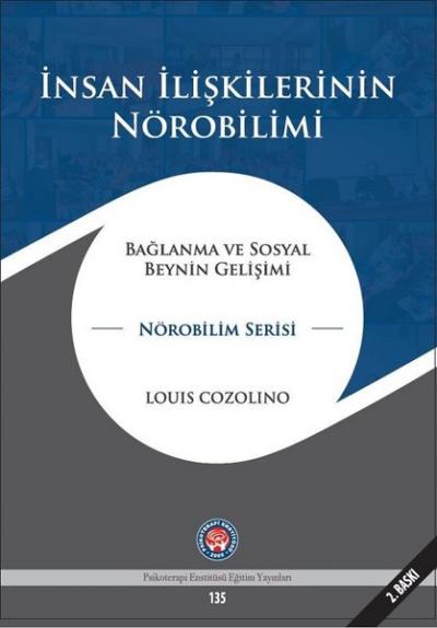 İnsan İlişkilerinin Nörobilimi (Ciltli) Louis Cozolino