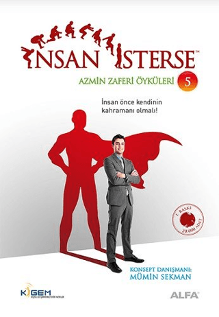 İnsan İsterse - Azmin Zaferi Öyküleri 5 %30 indirimli Mümin Sekman