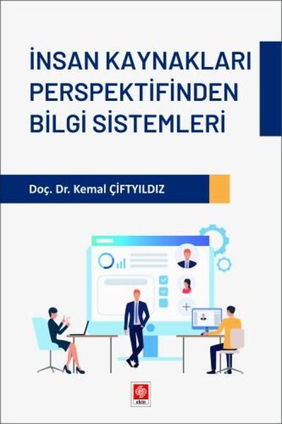 İnsan Kaynakları Perspektifinden Bilgi Sistemleri Kemal Çiftyıldız