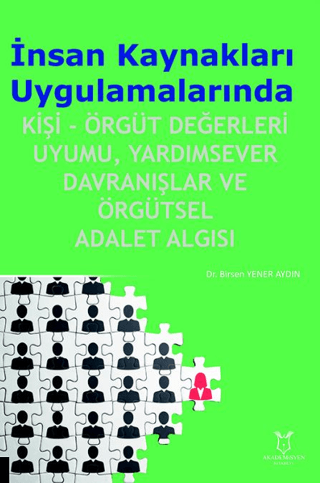 İnsan Kaynakları Uygulamalarında Kişi-Örgüt Değerleri Uyumu, Yardımsev