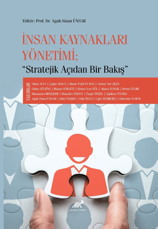 İnsan Kaynakları Yönetimi “Stratejik Açıdan Bir Bakış” Agah Sinan Ünsa