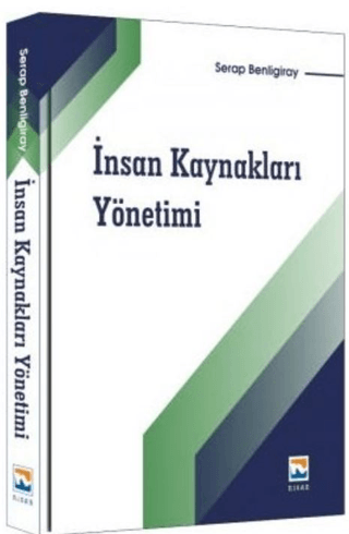 İnsan Kaynakları Yönetimi Serap Benligiray