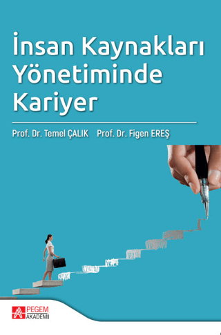 İnsan Kaynakları Yönetiminde Kariyer Temel Çalık