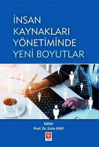 İnsan Kaynakları Yönetiminde Yeni Boyutlar Ersin Kavi