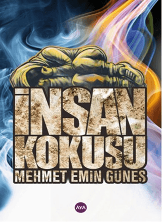 İnsan Kokusu %25 indirimli Mehmet Emin Güneş