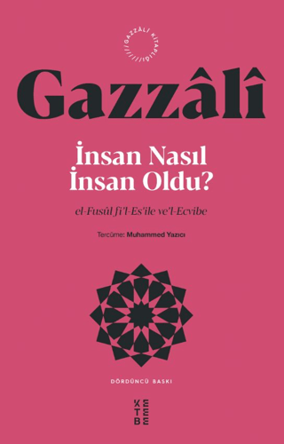 İnsan Nasıl İnsan Oldu? İmam Gazzali