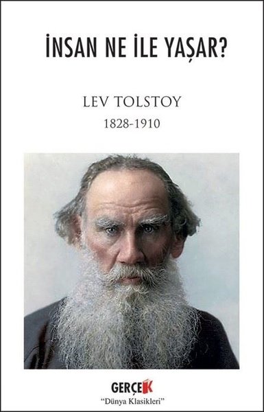 İnsan Ne İle Yaşar? - Dünya Klasikleri Lev Nikolayeviç Tolstoy