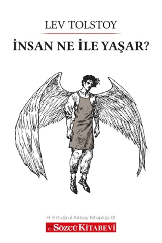 İnsan Ne İle Yaşar? Lev Nikolayeviç Tolstoy