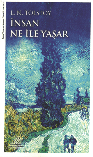 İnsan Ne İle Yaşar Lev Nikolayeviç Tolstoy