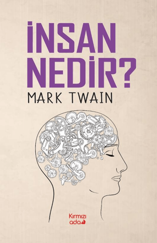 İnsan Nedir? Mark Twain