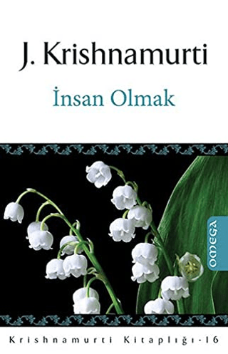 İnsan Olmak %28 indirimli J. Krishnamurti