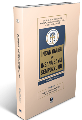 İnsan Onuru ve İnsana Saygı Sempozyumu Sezgin Seymen Çebi