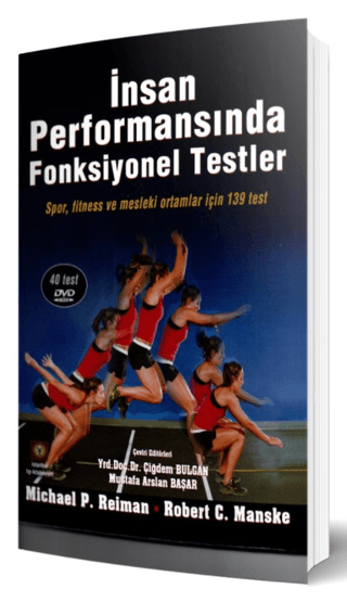 İnsan Performansında Fonksiyonel Testler Michael P. Reiman