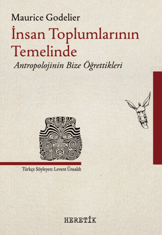 İnsan Toplumlarının Temelinde Antropolojinin Bize Öğrettikleri Maurice