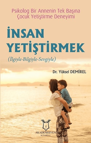 İnsan Yetiştirmek Yüksel Demirel