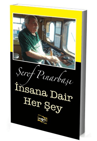 İnsana Dair Her Şey Şeref Pınarbaşı