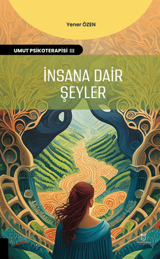 İnsana Dair Şeyler Yener Özen