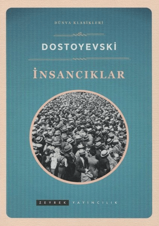 İnsancıklar Fyodor Mihayloviç Dostoyevski