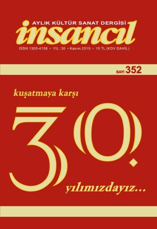 İnsancıl Aylık Kültür Sanat Dergisi Sayı: 352 Kasım 2019 Kolektif