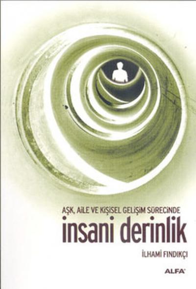 İnsani Derinlik İlhami Fındıkçı